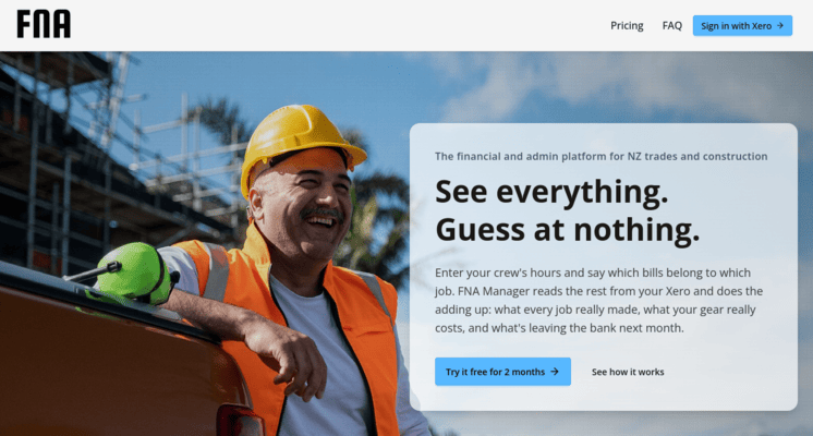 The FNA Manager homepage: a smiling builder in hi-vis and a hard hat beside the headline 'See everything. Guess at nothing.'